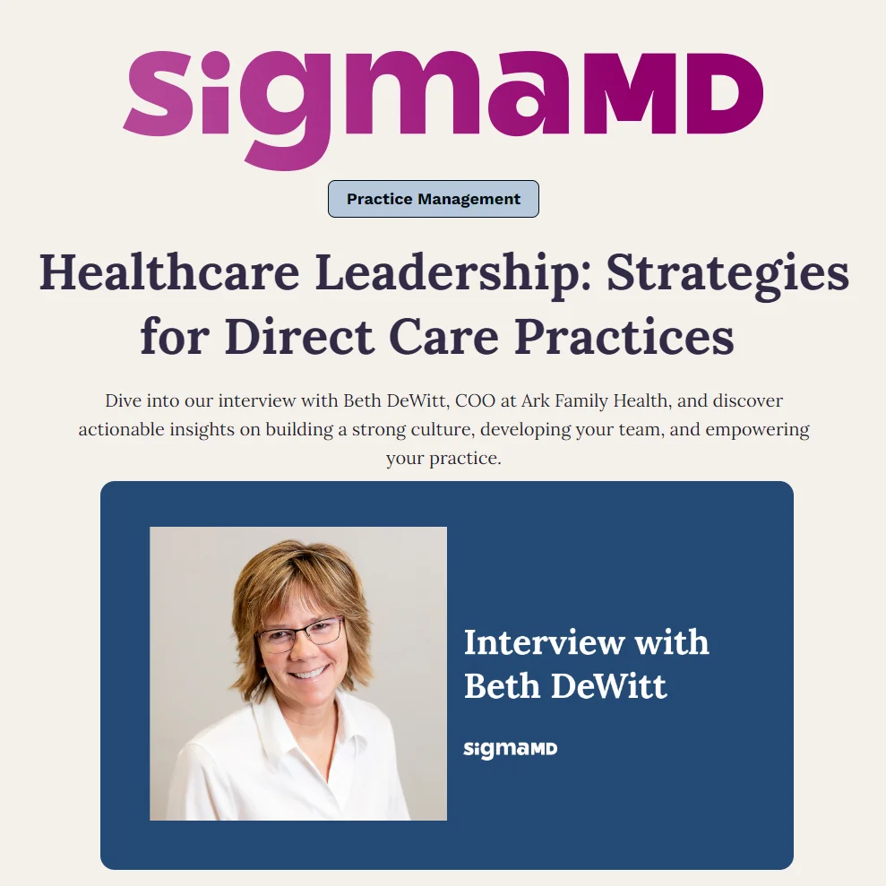 SigmaMD Interview with Beth DeWitt, COO at Ark Family Health